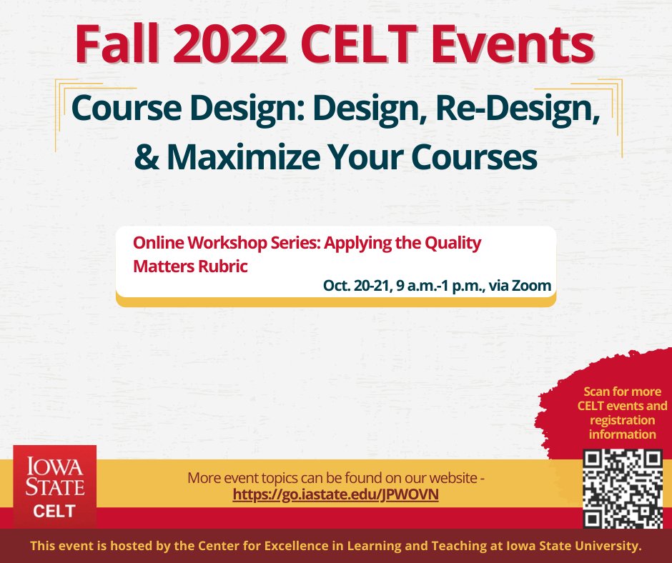 Interested in getting started with <a href="/QMProgram/">Quality Matters</a>? Join us for the online webinar series, Applying the Quality Matters Rubric, taking place via Zoom Oct. 20-21. Learn more about this series and QM on our website - celt.iastate.edu/events/categor…