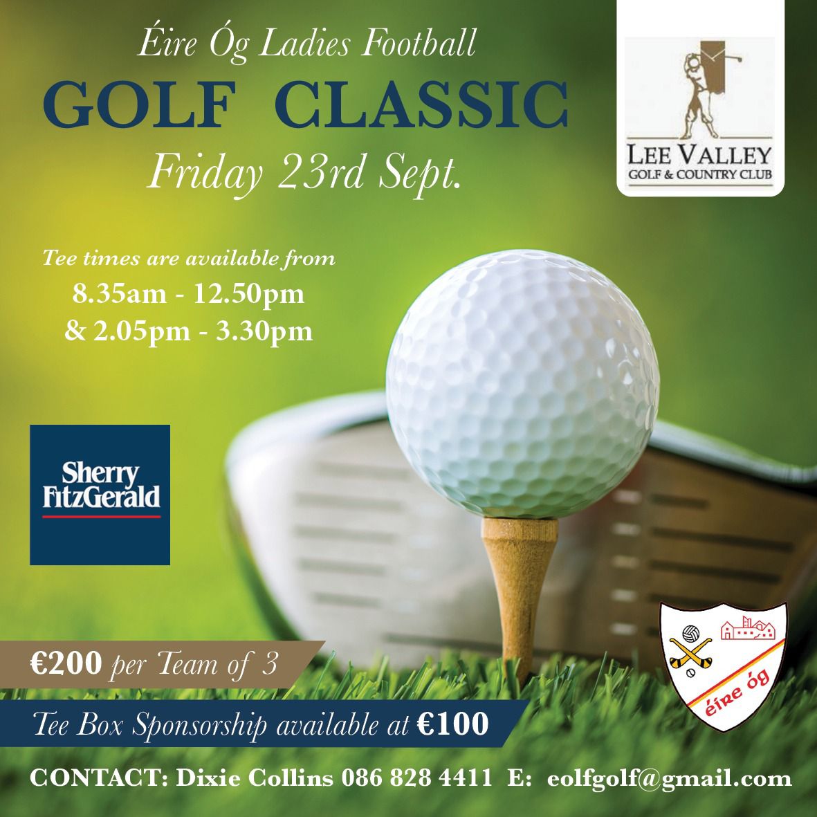EireOgCork03's tweet photo. The Annual Éire Óg Ladies Football Club Golf Classic takes place on Friday September 23rd in @LeeValleyGolf. For more information please contact @CollinsDixie 
Thank you. ⛳️⛳️ https://t.co/Q3XoMuqorN