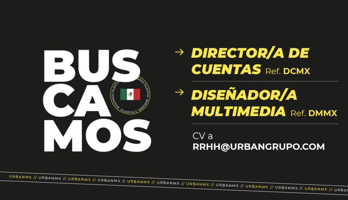 Para quienes estén en #mexico y quieran sumarse al equipo de urbangrupo.com 
URBAN MÉXICO 🇲🇽 busca talento.
Los esperamos ! 
Enviar cv a rrhh@urbangrupo.com