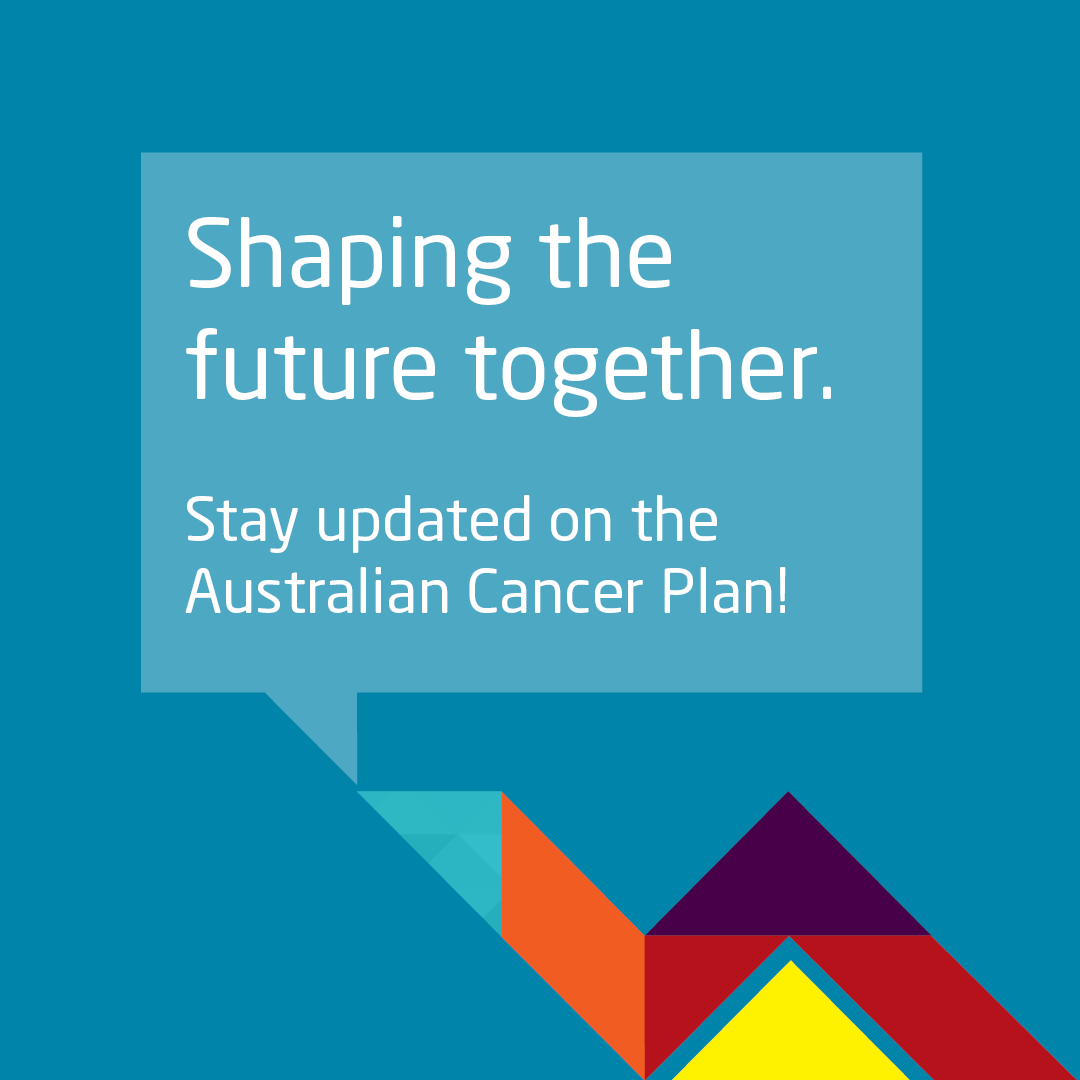 CancerAustralia's tweet photo. Don't miss out on receiving our regular #AustralianCancerPlan development updates. Visit our interactive Australian Cancer Plan engagement hub and register today! https://t.co/ssUUiT5dJX

#AustralianCancerPlan - Shaping the future together https://t.co/uuWGBdDio8