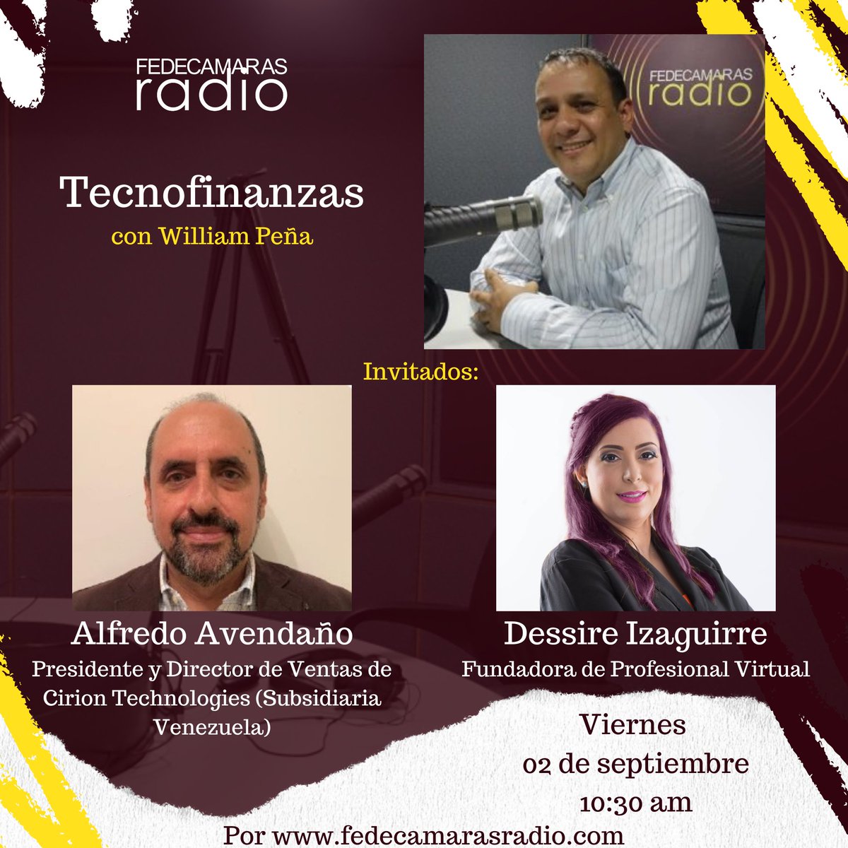 Mañana en Tecnofinanzas, <a href="/williampm/">William Peña</a> tendrá como invitados a:
-Dessire Izaguirre (<a href="/SoyDessire/">Dessire Izaguirre</a>), Fundadora de <a href="/PFVirtual/">Profesional Virtual</a>.
-Alfredo Avendaño, Presidente y Director de Ventas en Cirion
Technologies (Subsidiaria de Venezuela).

En vivo a las 10:30 am por fedecamarasradio.com.