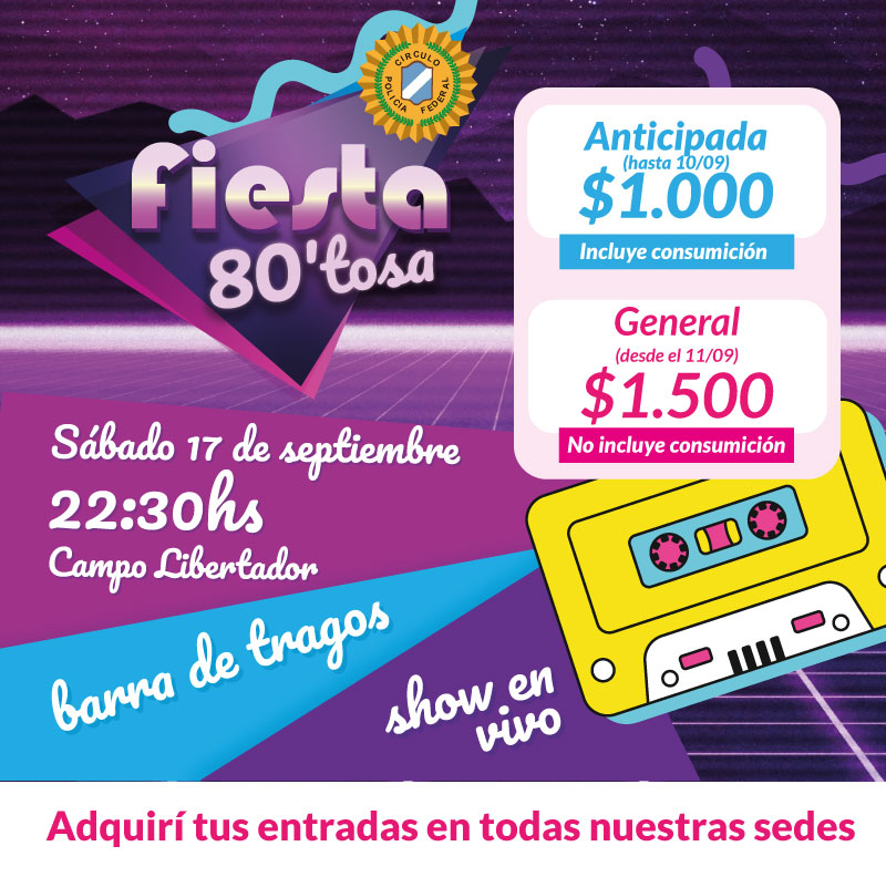 ¡Comprá las entradas anticipadas de la #FiestaOchentosa🪩🎵 y obtené beneficios! Hasta el 10/9 el valor es de $1000 y además con CONSUMICIÓN INCLUIDA🍹¡Dale, estás a tiempo de empezar a palpitar una noche inolvidable con shows en vivo que nos van a llevar a una década mágica✨!