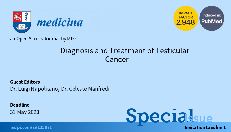 #MDPIMedicina 📢Medicina launched a new Special Issue on 'Diagnosis and Treatment of #Testicular #Cancer'. 🔗mdpi.com/journal/medici… 👏Guest Editors: Dr. Luigi Napolitano and Dr. Celeste Manfredi ⏰Submission Deadline: 31 May 2023 Welcome to submit your excellent work.