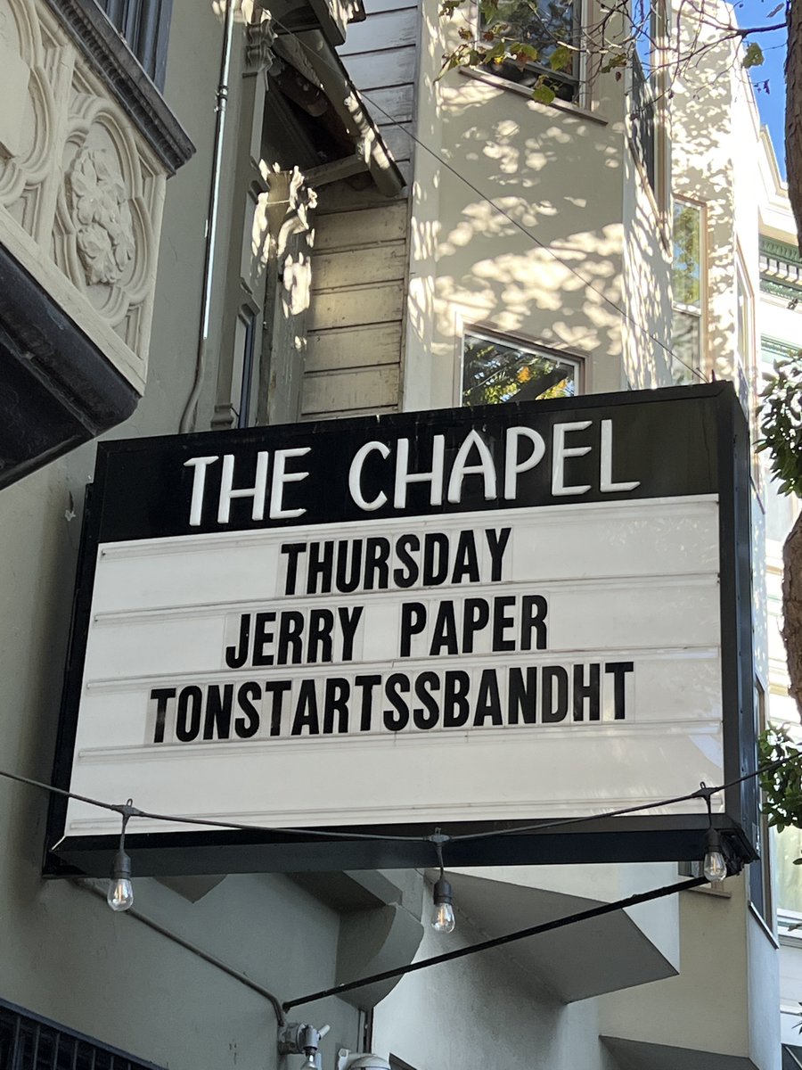 SF @TheChapelSF tonight!
7:30 doors
8:30 Tonstartssbandht
10:00 @JerryPaperREAL