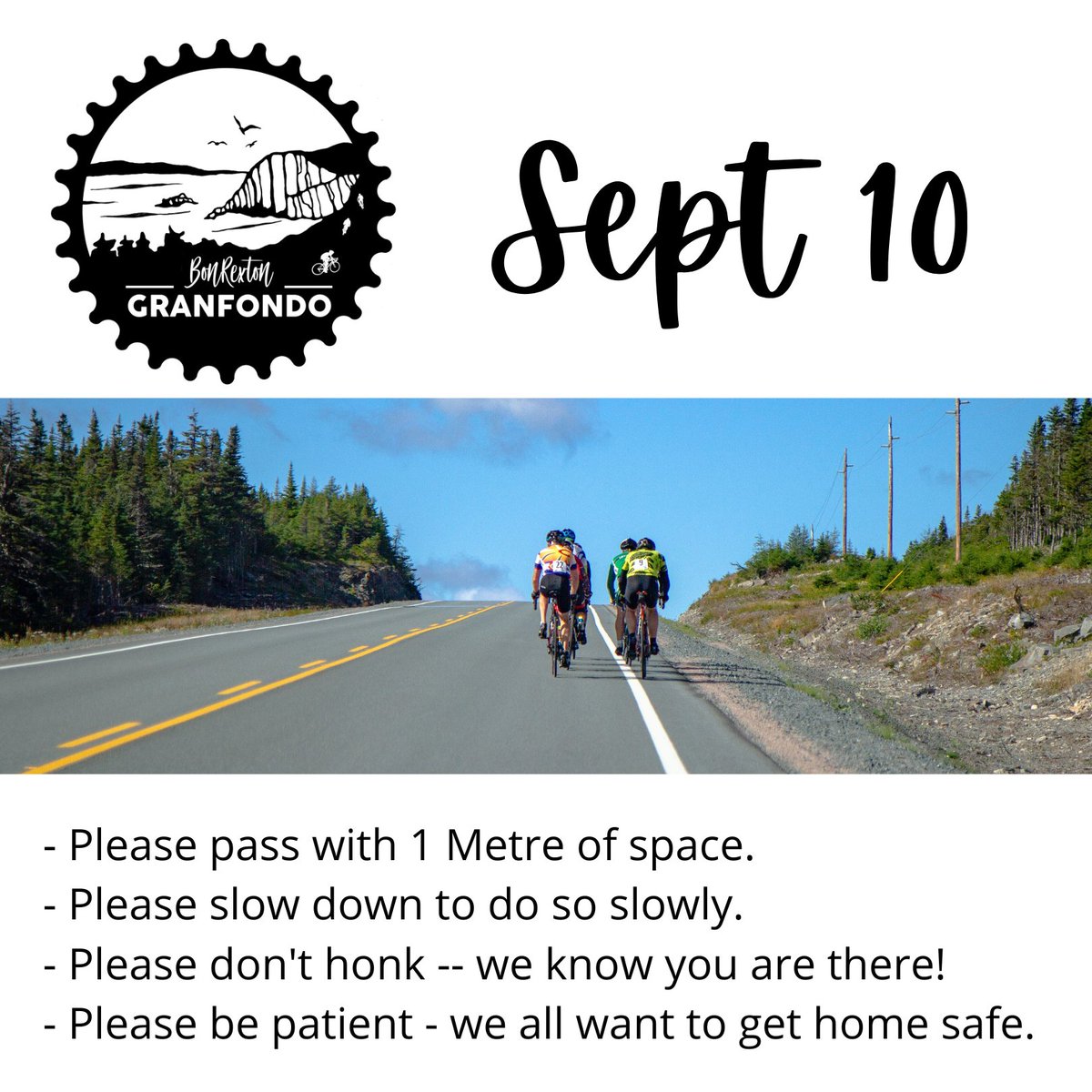 NLTailWind's tweet photo. Spread the word

On September 10 there will be 100 bicycle riders on the Bonavista Peninsula.

Motorized vehicle operators should exercise extreme caution on these shared roadways.

Tell your friends, neighbors and worst enemies who may spend time on this route. Sloooow dooown!! https://t.co/xhjCah9ngv