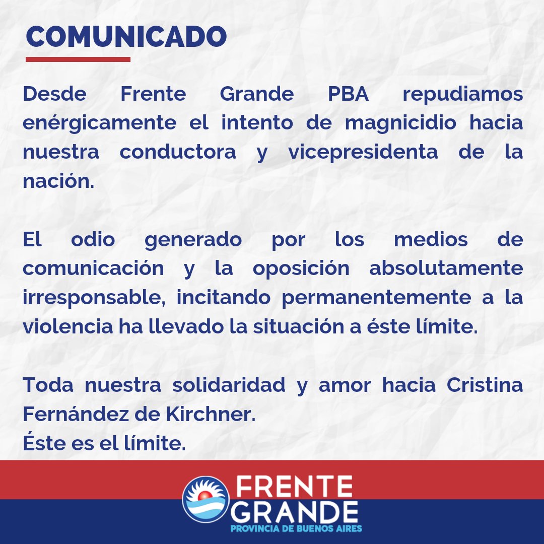 FGBuenosAires's tweet photo. COMUNICADO | Repudiamos enérgicamente el intento de magnicidio hacia nuestra Vicepresidenta de la Nación @CFKArgentina.
#TodosConCristina https://t.co/R1mDGcsMzz