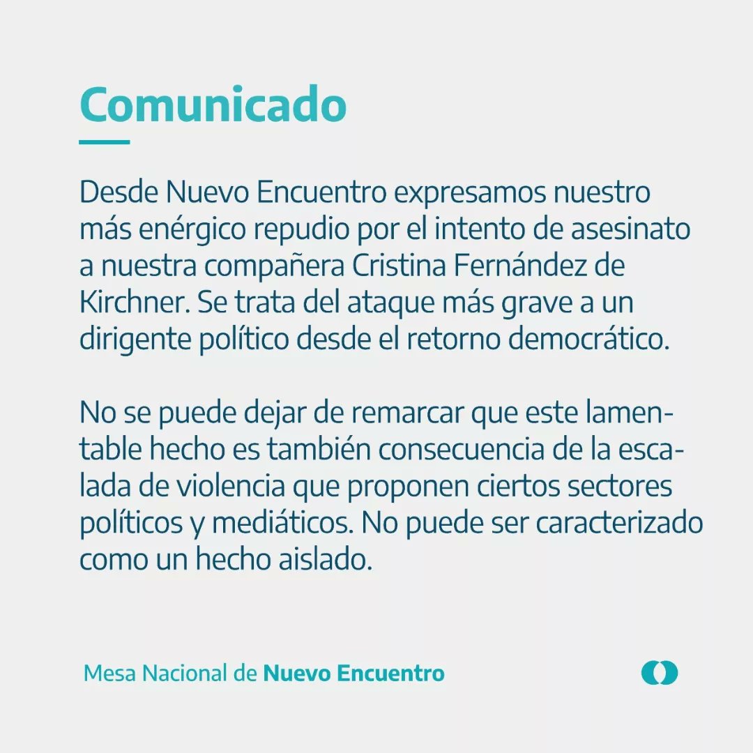 NEComuna13's tweet photo. Comunicado de la Mesa Nacional de @NuevoEncuentro_  en repudio por el intento de asesinato de nuestra compañera @CFKArgentina

#TodosConElla
#TodxsConCristina https://t.co/kZTzcP7HvK