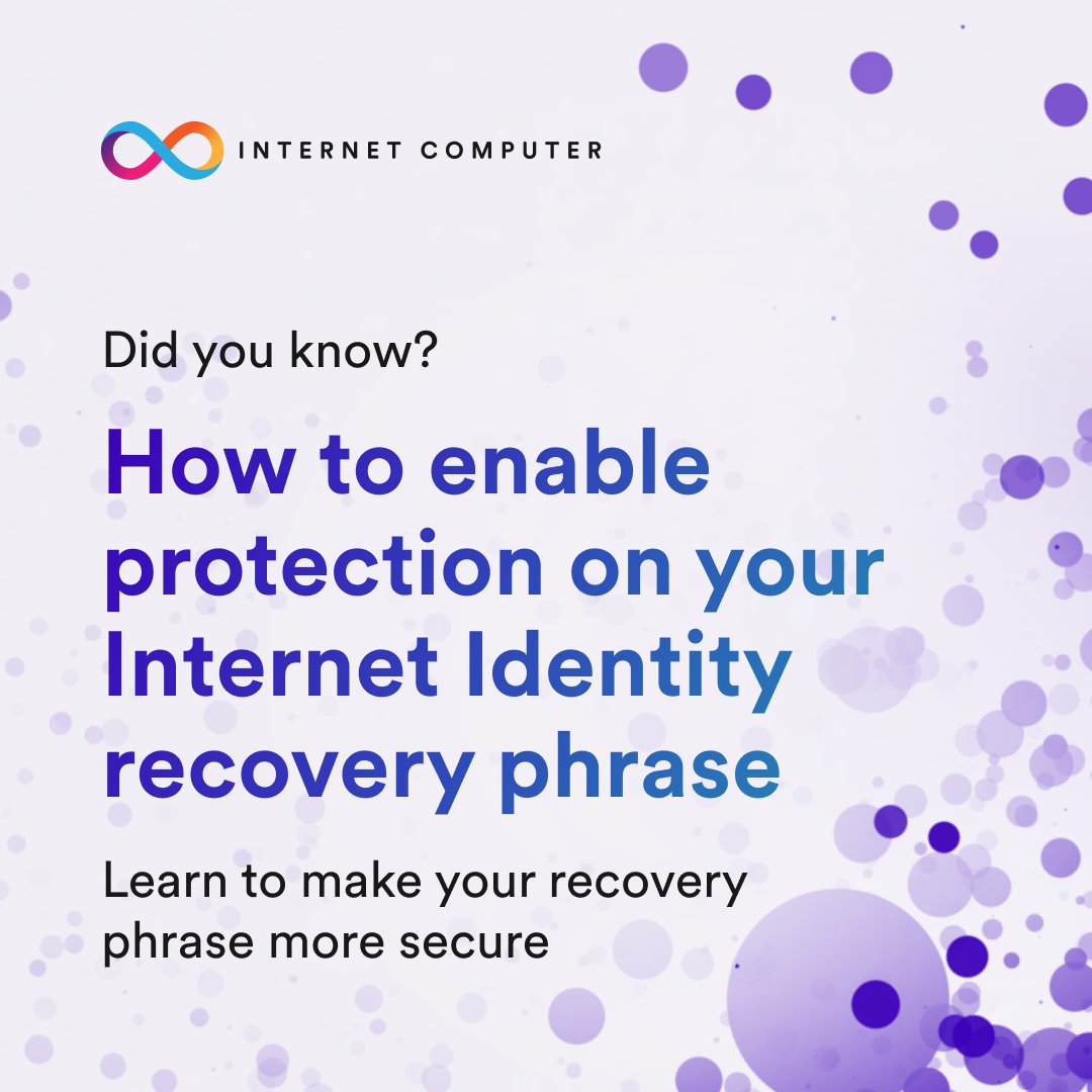 dfinity's tweet photo. Protecting your recovery phrase is simple and highly recommended. 

It means you set your recovery phrase so that it cannot be removed or changed without your authentication.

See how ⬇️
https://t.co/oXZT1ik09f

#InternetComputer #ICP https://t.co/0XCLinWHDW
