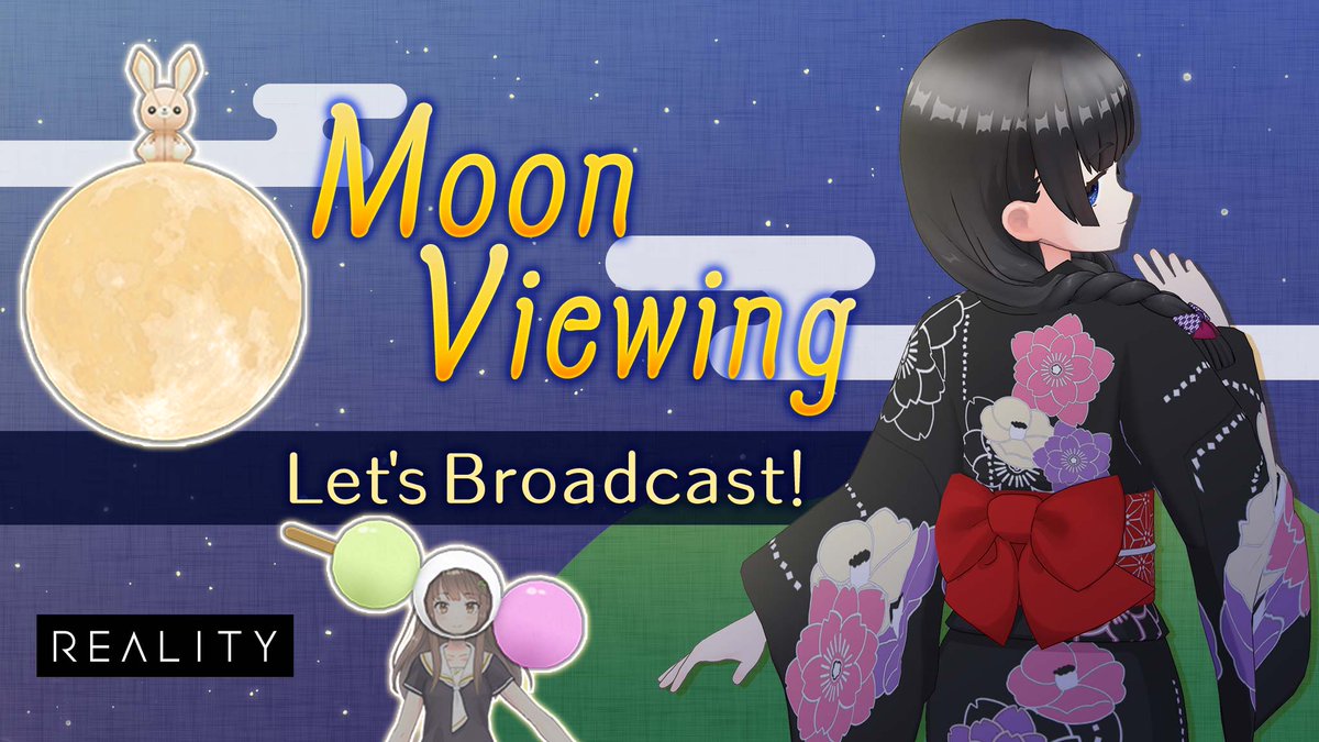 REALITY_app_en's tweet photo. 🎑Moon Viewing🎑
Moon Viewing will be held on September 10th.
If you broadcast more than 15 minutes, you might see the full moon.
Let's get together and watch the moon!
September 10th 00:00-21:00(JST)
https://t.co/q4qP6XnFUX
#REALITY
#REALITY_MoonViewing https://t.co/0qGvbe0IBm