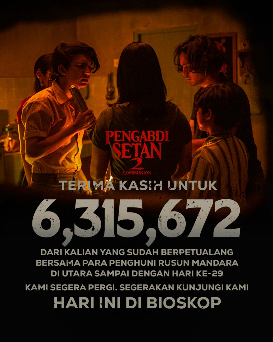 Terima kasih banyak teman-teman. Kami masih ada di bioskop. Tapi Kami segera pergi. Segerakan yang mau nonton ya, teman-teman.