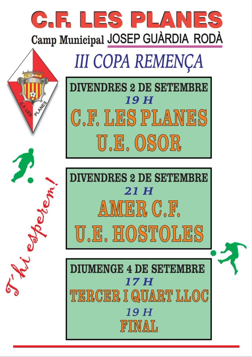 CFLesPlanes's tweet photo. 𝗜𝗜𝗜 𝗖𝗢𝗣𝗔 𝗥𝗘𝗠𝗘𝗡Ç𝗔 🏆⚽

🚨❗ ÚLTIMA HORA: Els partits d'avui es traslladen al Municipal d'Amer.

👉 Semifinals d'aquest vespre:

19.00h @CFLesPlanes - @UE_OSOR 
21.00h @AMERCF - @Hostoles1908

#futboldeveritat #OrgullPlanenc #SomhiNyerros #3cat18 https://t.co/w62R0mqufM