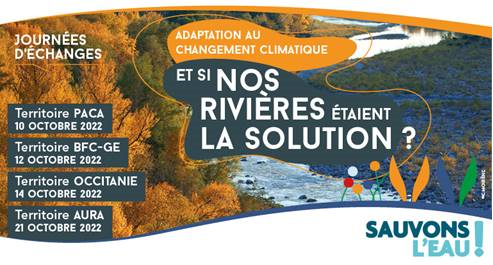 Et si les rivières restaurées étaient une réponse à l'adaptation au changement climatique ? Venez vous informer et échanger à Auriol (13) le 10 octobre. Inscription : urlz.fr/j5Nb