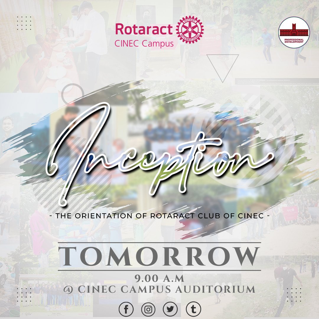 🔥Happening Tomorrow 🔥
 
✨ Inception ✨
 
The official Orientation program of RAC CINEC. 

📍 CINEC Campus Auditorium

⏰ 9 AM

🗓️ 03 September 2022

Be there ✨

Viva la Rotaract!

#Inception
#Rotaract
#RACCINEC
#Rotaract3220
#LearnServeandStrive