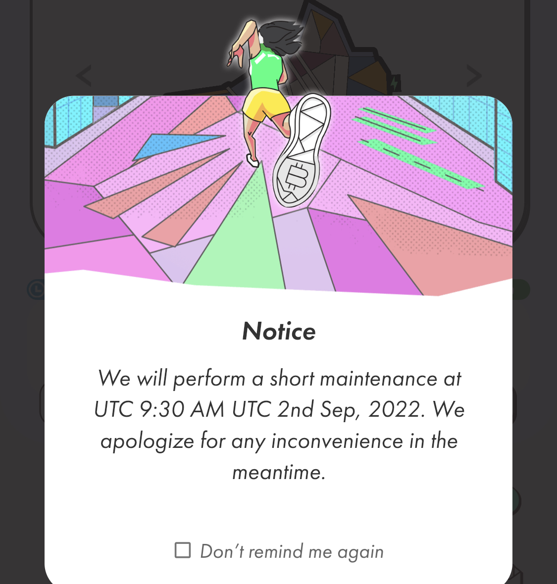 【 #STEPN  】メンテナンス情報

本日（9/2）、日本時間18時半からメンテナンスがあります！

かかる時間については、「short」となっていますので、ごく短時間かと思います💡

ご注意ください！