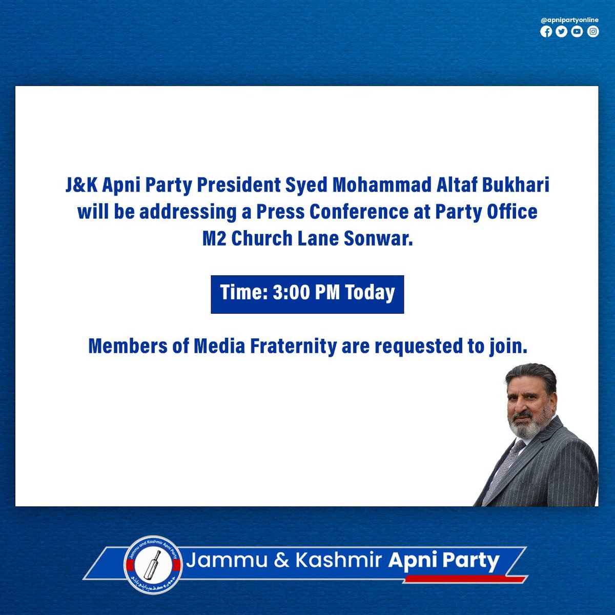 Apnipartyonline's tweet image. Jammu and Kashmir Apni Party - JKAP
President @AltafBukhari01 will address a Press Conference at Party Office M2 Church Lane Sonwar.
#Jkap #ApniParty #apnipartyonline #jkapniparty #AltafBukhari #pressconference #mediainterview #partyoffice #churchlane #Sonwar #srinagar #Kashmir