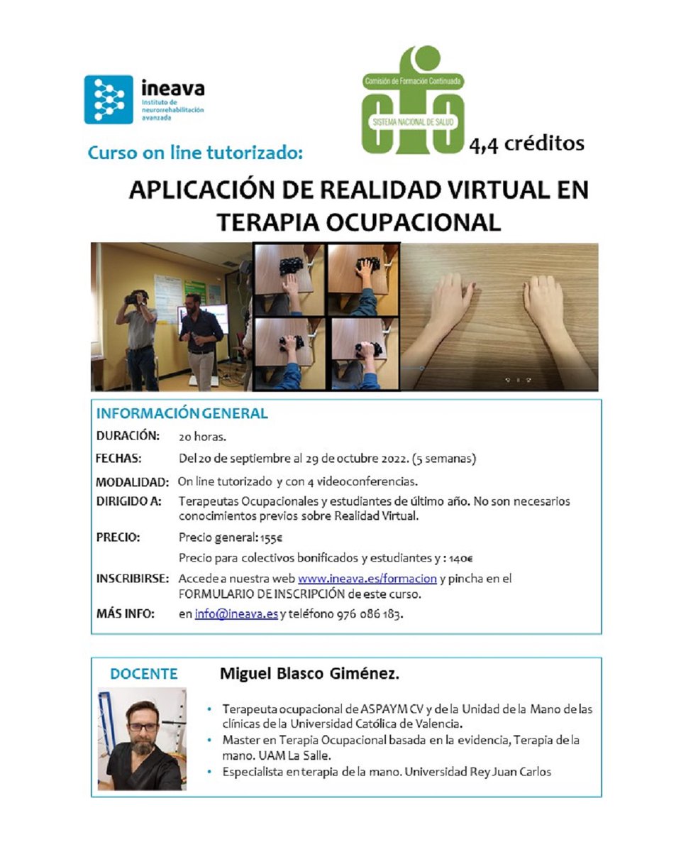 Aplicación de la Realidad Virtual en Terapia Ocupacional. 4,4 créditos CFC. Del 29 de septiembre al 29 de octubre - *|ineava.es/formacion|*