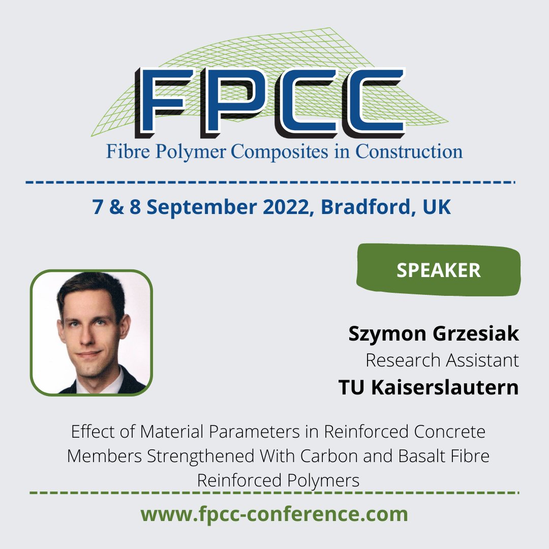 fpcc_conf's tweet photo. Our 2nd TU Kaiserslautern presenter is Szymon Grzesiak. Szymon will present the Effect of Material Parameters in Reinforced Concrete Members Strengthened With Carbon and Basalt Fibre Reinforced Polymers. More at: https://t.co/gyzgEUf7ul #fpccconference #compositesinconstruction https://t.co/gPLD10SWMC
