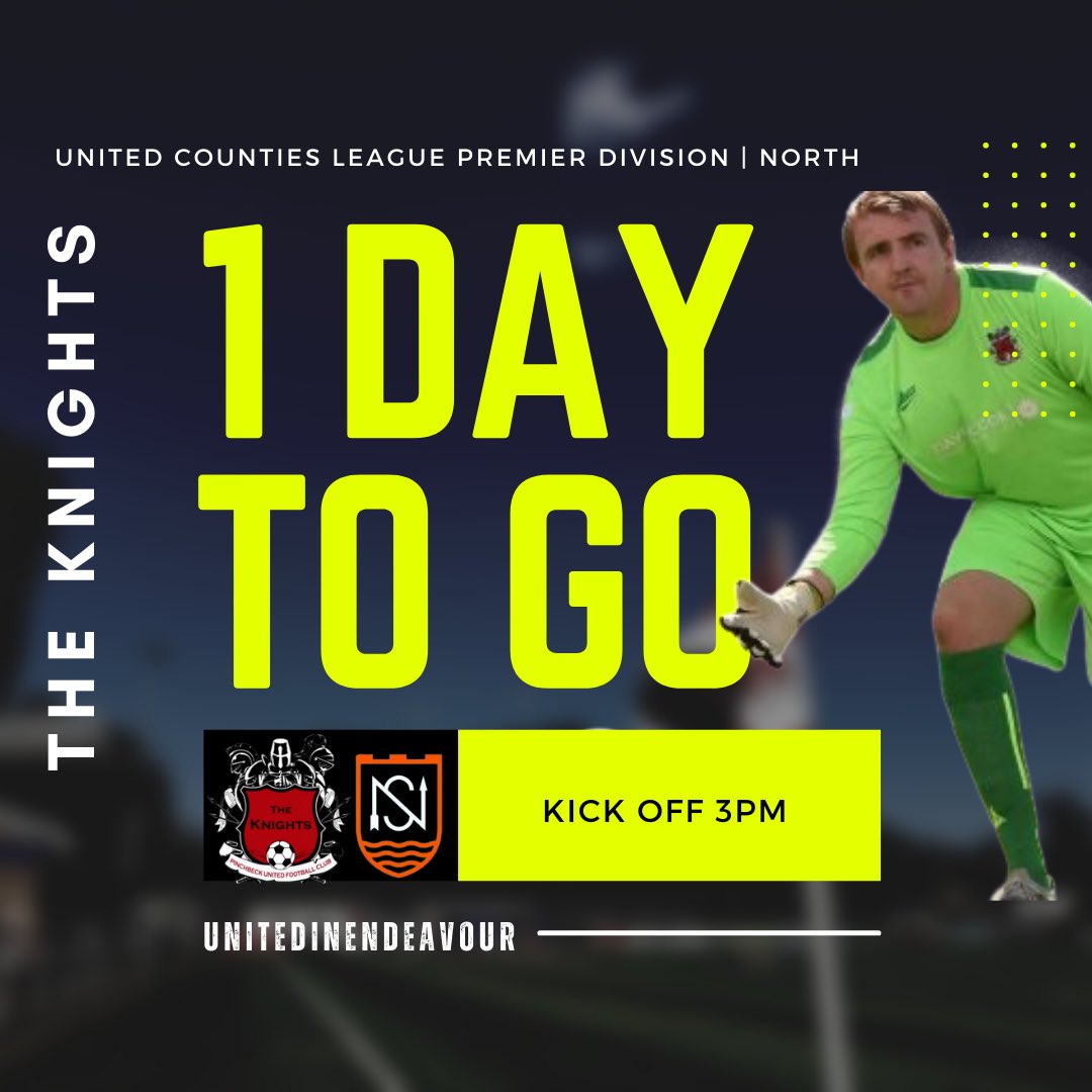 PinchbeckUnited's tweet photo. 1 Day to go 🔜
#TheKnightsareback #Unitedinendeavour #Home #UCL #LeagueFixture #SirHalleyStewart #Bethere https://t.co/FqZYhRITtj