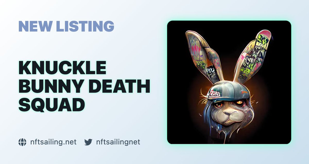 nftsailingnet's tweet photo. New listing: Knuckle Bunny Death Squad

➡️ https://t.co/gSpT84WgRS

A collection of 1777 dystopian punk-rock rabbits on Solana. Art mixing AI GAN and digital design.

Public mint on September 10th.

@knucklebunnyds #SolanaNFT #NFT #NFTdrop https://t.co/zZTtJLGVnO
