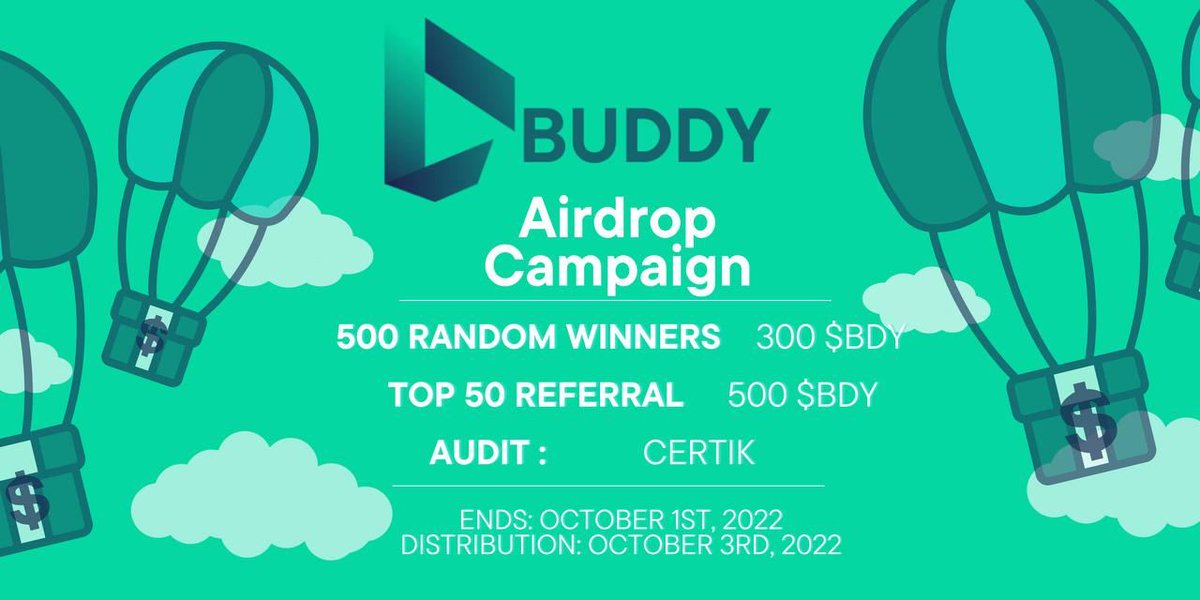 🚀 Airdrop: BuddyDAO 💰 Value: 300 $BDY 👥 Referral: 500 $BDY 📼 Audit: Certik 📅 End Date: 1st October, 2022 🏦 Distribution Date: 3rd October, 2022 Talk with the Telegram Bot t.me/BuddyDAOAirdro… #Airdrop #Airdrops #Crypto