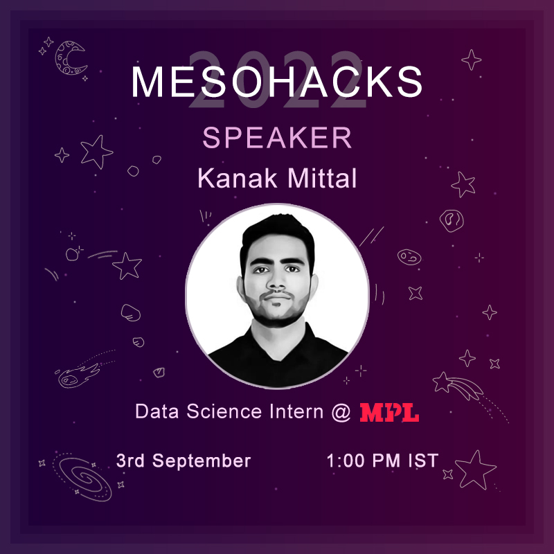 Thinking about starting your Machine Learning journey? Attend our ML Hands on workshop by <a href="/Kanakmi/">Kanak Mittal (He/Him) </a> , a Data Science Intern at MPL. Live on 3rd September, 1:00 PM IST.