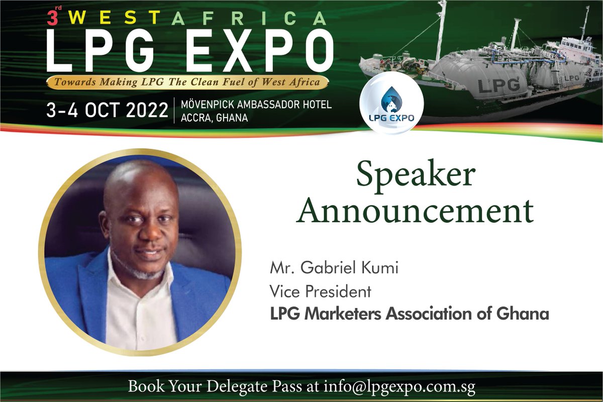 LpgExpo's tweet photo. We are honoured to announce that Mr Gabriel Kumi, Vice President of LPG Marketers Association of Ghana will be speaking at our event! 
Register now at: https://t.co/blUPlzxEfv

#LPGExpo #LPGGhana https://t.co/6t08xXTP4P
