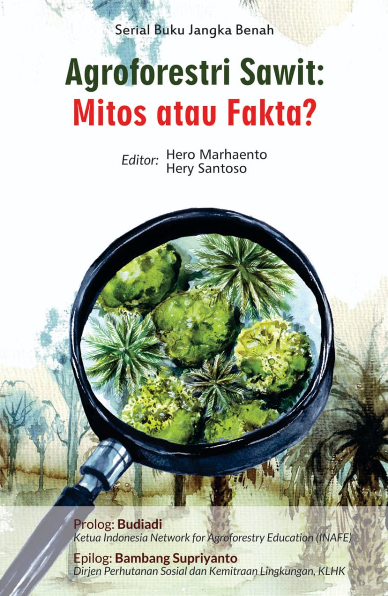 heromarhaento's tweet photo. Buku provokatif buat yang masih menganggap bahwa sawit monokultur jadi satu2nya cara mengelola kebun.. Semoga karya kecil ini bisa sedikit merubah persepsi banyak pihak yang masih menganggap Jangka Benah sebagai sanksi, bukan sebagai investasi.

www.jangkabenah org https://t.co/gehIwPjIMK