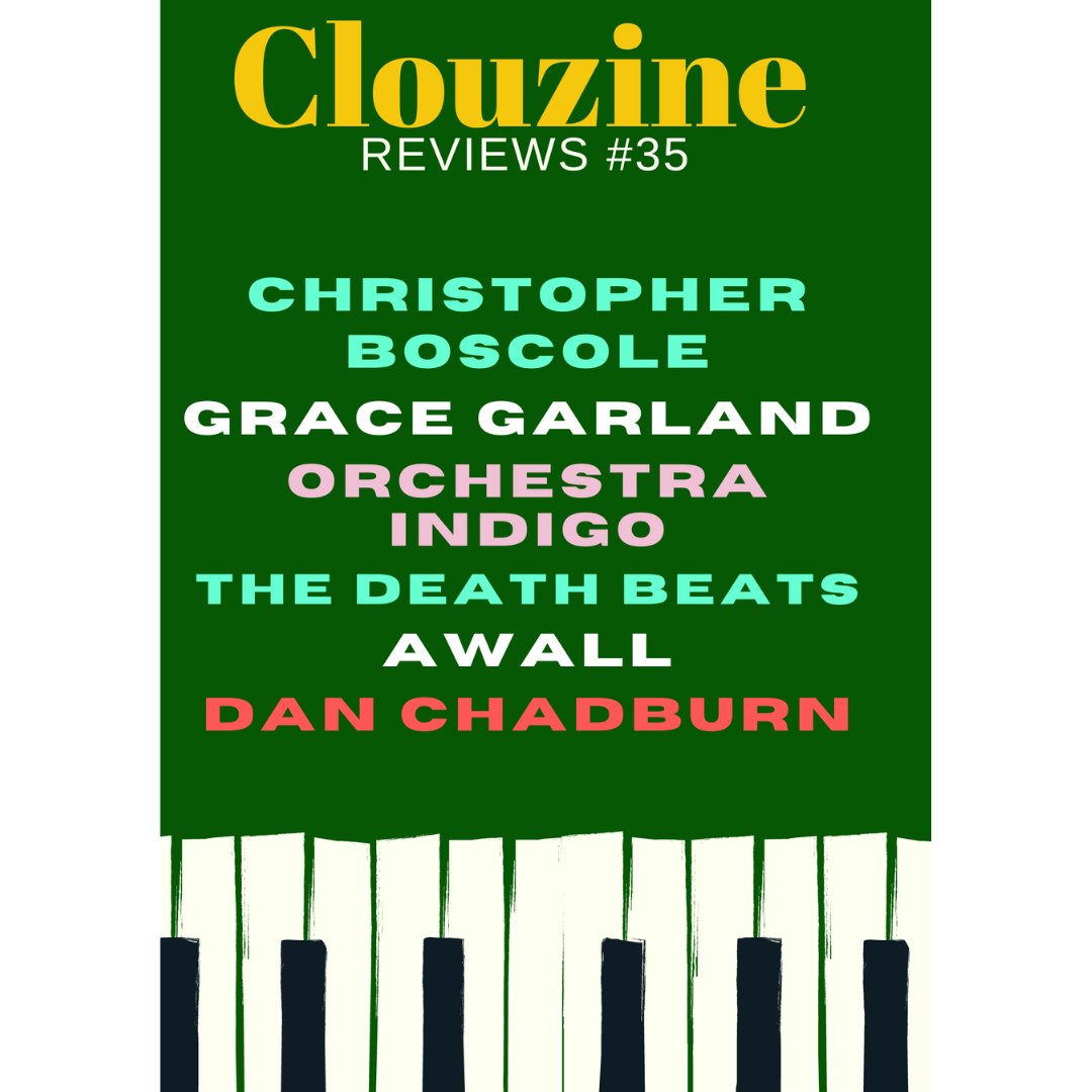 clouzine's tweet photo. @clouzine #Edition35 #reviews @chrisboscole
@jazzmatchmaker #orchestraindigo @RandlettRick
@HigherLevelMed @TheDeathBeats #Awall #DanChadburn https://t.co/gAKGCDy2NT