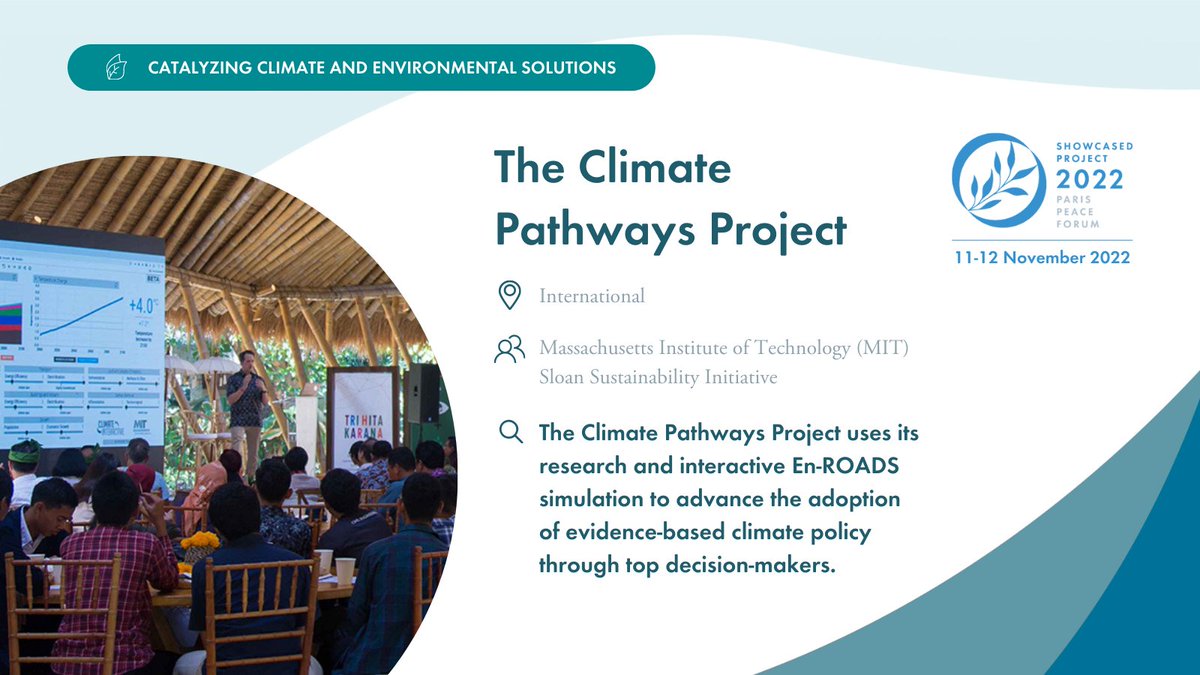 ParisPeaceForum's tweet image. 🍃The @MITSloanSusty #ClimatePathwaysProject is 1⃣ of the 6⃣0⃣ #SolutionsForPeace🕊️ selected to be showcased at the #ParisPeaceForum2022 on 11-12 November 🗓️

Find out more 👉 bit.ly/3cAP6QR