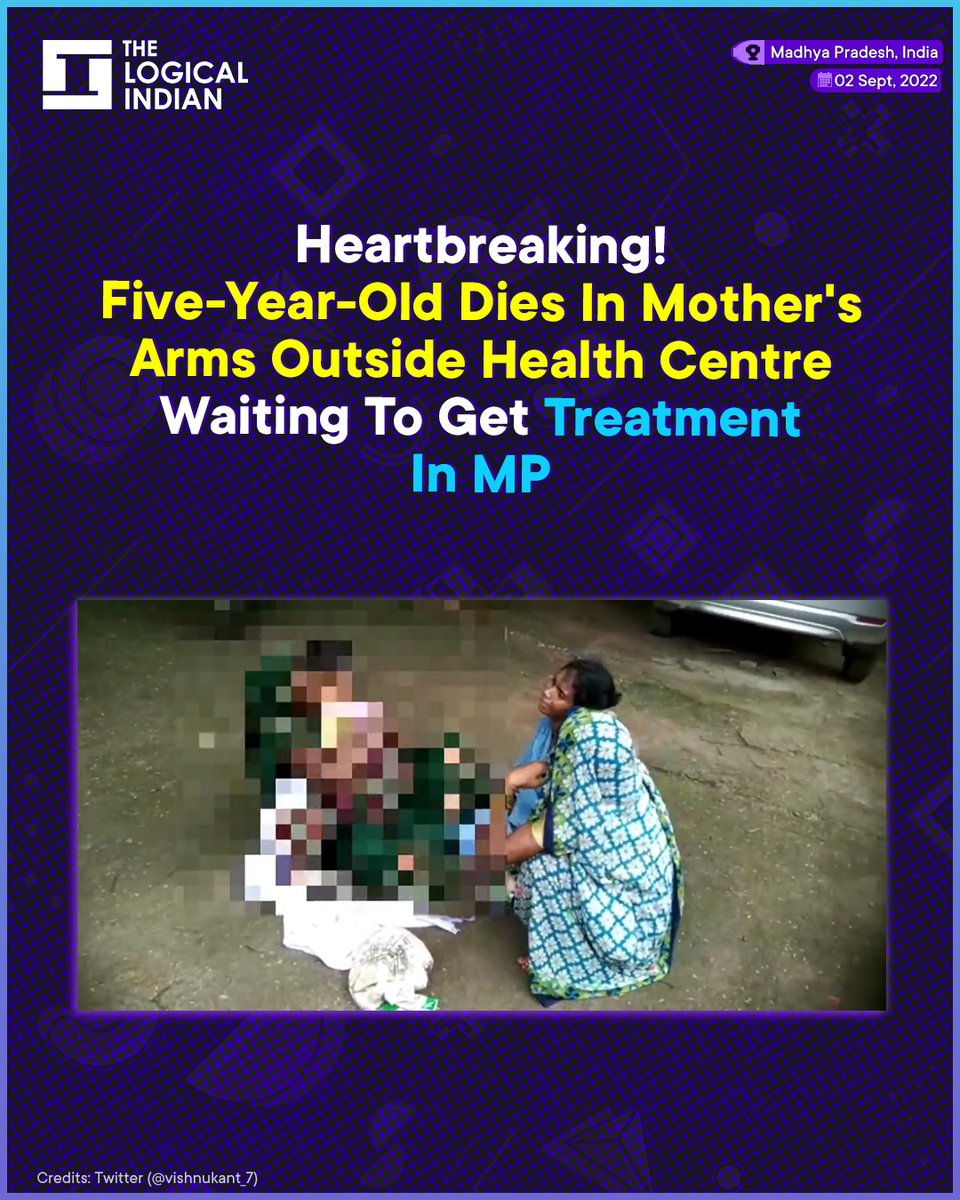 LogicalIndians's tweet photo. In a heartbreaking incident, a five-year-old boy was reported to have died outside a government health facility in the Bargi region of Madhya Pradesh's Jabalpur district.
#fiveyearold #healthcare #madhyapradesh #healthfacility https://t.co/DOoWhDQACb