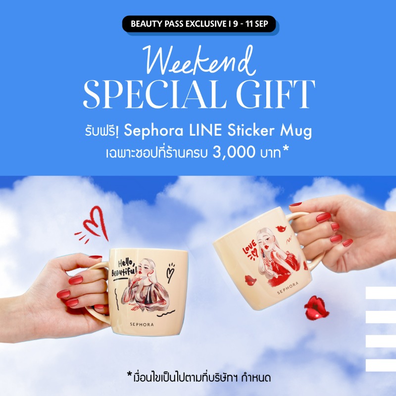 💘 9.9 Special Weekend Gift รับฟรี❗ แก้วกาแฟ Sephora LINE Stickers Mug เฉพาะชอบที่ร้านครบ 3,000 บาท* 🤩

📆 9 - 11 ก.ย. 65 นี้เท่านั้น | *T&amp;C
📍 ที่ร้าน Sephora ทุกสาขา*