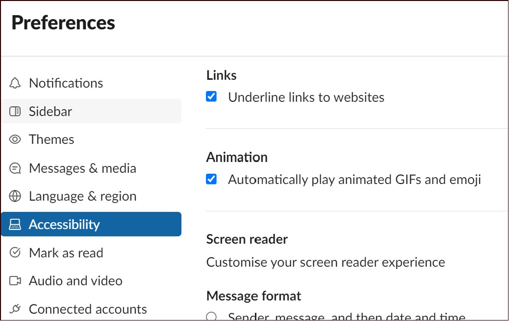 Gotten so sick of the fact that I can barely tell the difference between regular text &amp; links in <a href="/SlackHQ/">Slack</a>, so went hunting to change the link font colour. 

Failed at that, but did find that you can set underlines for links!

Preferences > Accessibility > Links
