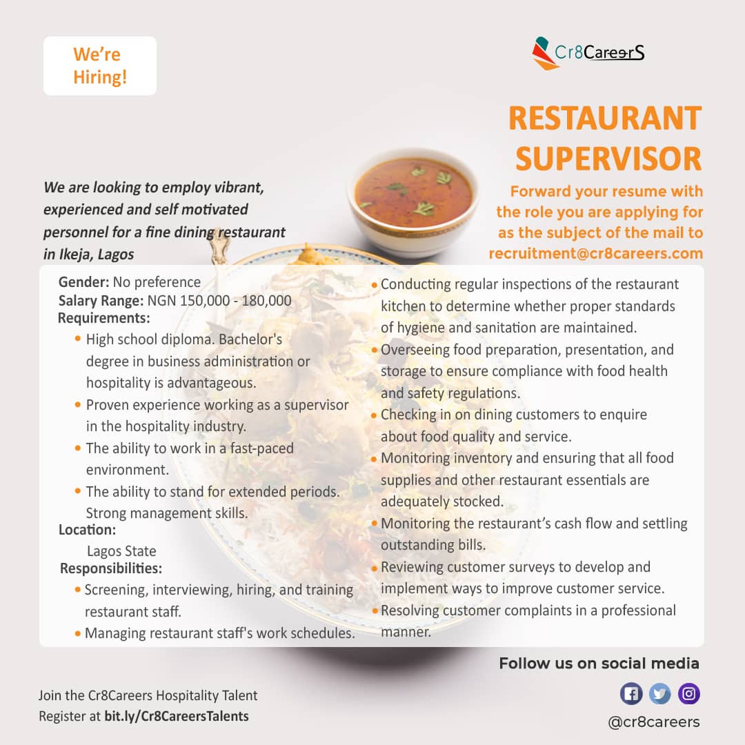 cr8careers's tweet photo. #WeAreHiring for a fine #dining #restuarant in #ikeja #lagostate
Role - #restaurantsupervisor
#restuarants #restaurantjobs #restaurantjob #restaurantsupervisors #supervisors #supervisor #recruitment #recruiting #hiring #jobsinnigeria #hospitalityjobs #hospitalityjob https://t.co/iRvaYkHNBT