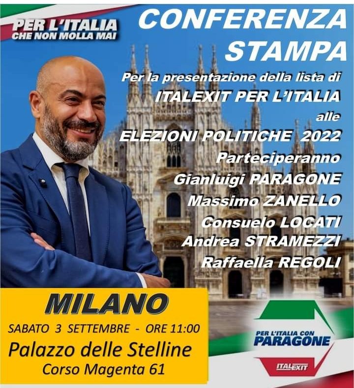 gianluca826's tweet photo. #Milano #Italexit #Paragone #Stramezzi #Regoli #Locati
#Zanello Sabato 3 Settembre alle ore 11:00 Palazzo delle stelline Corso Magenta, 61 https://t.co/VBQOmj50hm