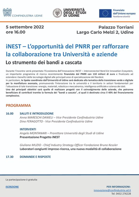 🗓️ Lunedì 5 settembre  ⏰ 16.00 📍Palazzo Torriani

#Confindustria #Udine e <a href="/uniud/">Università di Udine</a> organizzano il convegno:
#iNEST - L'opportunità del #PNRR per rafforzare la collaborazione tra #università e #aziende

#transizionedigitale 

Partecipazione gratuita ⤵️
confindustria.ud.it/schede/scheda/…