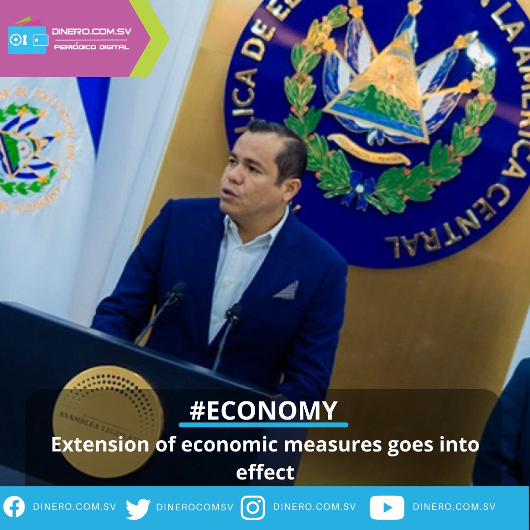 dinerocomsv's tweet photo. #Economy Extension of economic measures goes into effect @HaciendaSV
Read it here: https://t.co/qrYOvbX0Bf
#economicmeasures #LegislativeAssembly #COTRANS #FEFE https://t.co/trHaRAv698