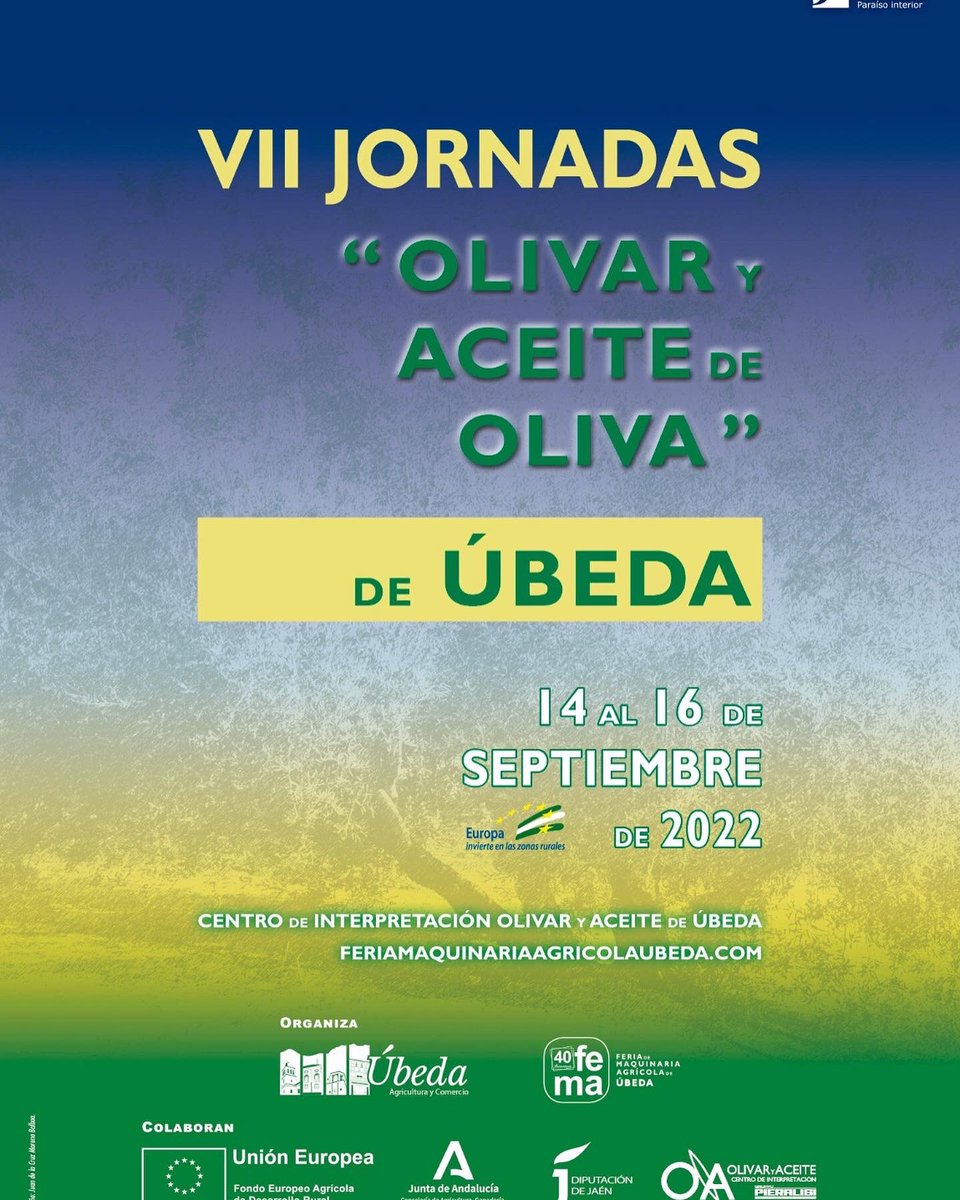 FemaUbeda's tweet photo. 🚜 FEMA 2022 🚜 | Dentro de la #FEMA22 os presentamos las VII Jornadas Técnicas "Olivar y Aceite de Oliva" que se celebrarán del 14 al 16 de septiembre en el @olivaryaceite
@aytoubeda @dipujaen @AgriculturAnd @asajajaen @COAGJaen @UPAJAEN @regantes_areda https://t.co/JYx2LmhAX7