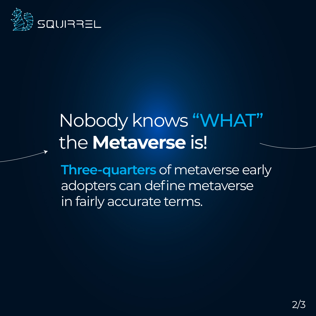 Squirrel_web3's tweet photo. Nobody knows what the #Metaverse is! - is a prominent myth.
While we are still unable to define it with 100% clarity, we all know much about it already.
#Squirrelverse Helps you with removing the knowledge barrier and getting easily started with #Metaverse. https://t.co/XrMhYGuOjT