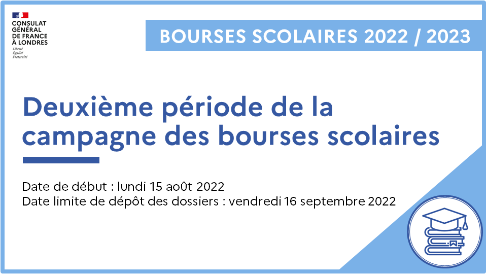 ConsulFranceUK's tweet photo. #BoursesScolaires 2022/2023 📚🎒

⌛️ Vous avez jusqu'au 16 septembre pour le dépôt de votre dossier, n'attendez pas❗️

Toutes les infos 👉🏼 https://t.co/Fc2gAOLRbo

#RentreeScolaire https://t.co/KHGZRW9mly