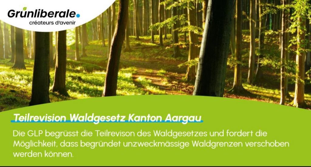 #teilrevision #waldgesetz #aargau #grünliberale