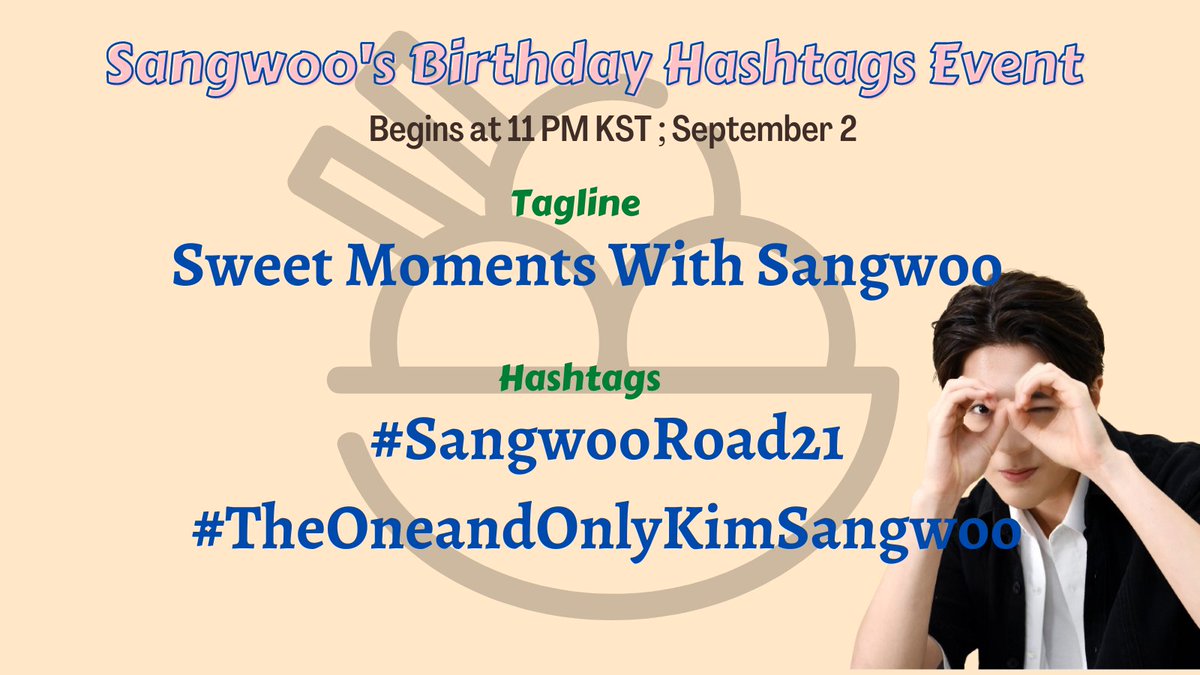 KimSangwooPH's tweet image. [🎉] 220902 

Let's celebrate Sangwoo's birthday and use the following tagline &amp;amp; hashtags

📅Event begins 11pm KST;September 2nd

To boost the hashtags, we will present later some mini activity. 

#JUSTB #저스트비 #김상우 #상우 #SANGWOO #KimSangwoo #JustBSangwoo #SangwoopsnDream