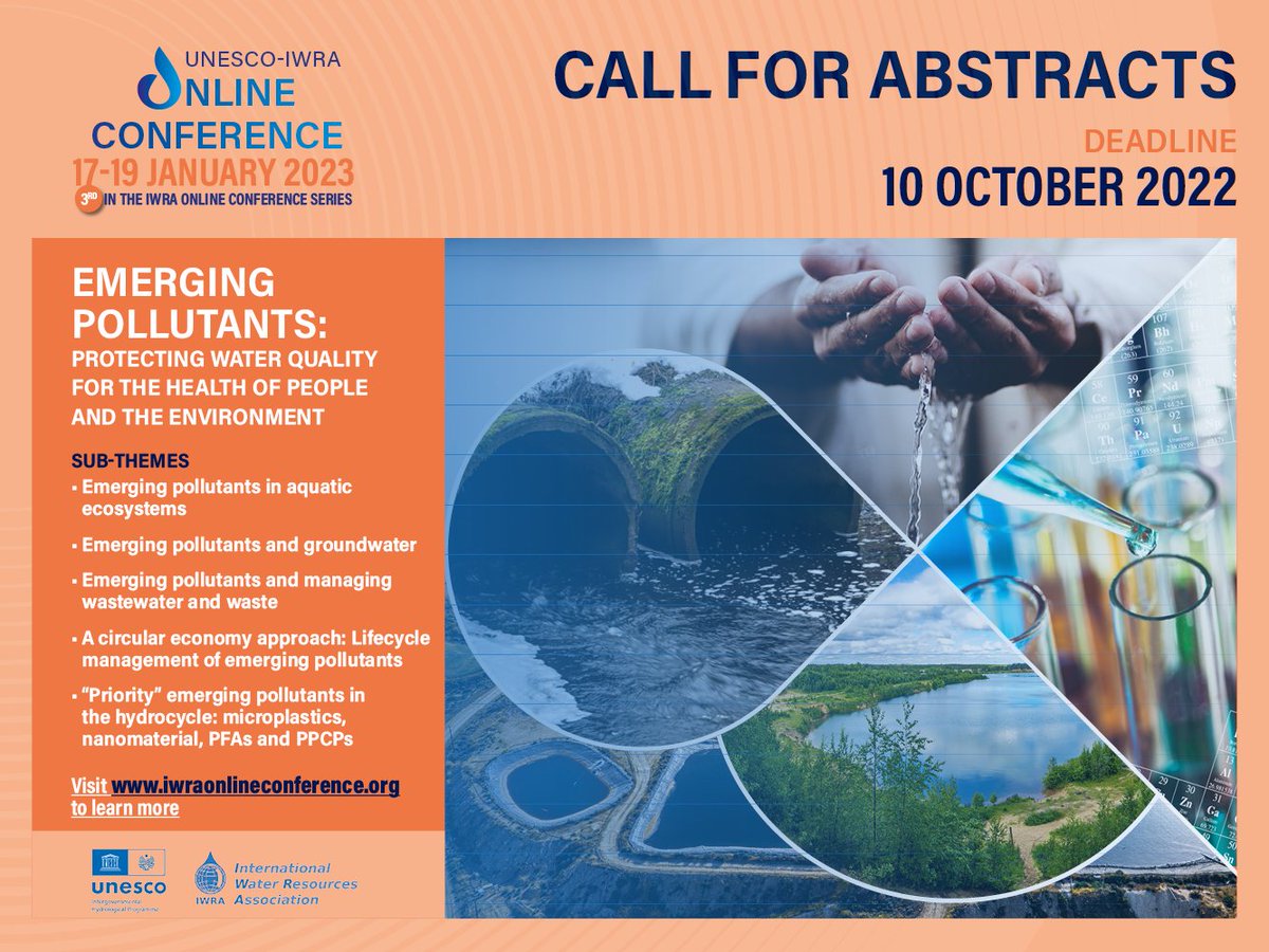 iwra_water's tweet photo. We are pleased to announce that the call for abstracts is now open for submissions for the UNESCO-IWRA Online Conference on“Emerging Pollutants: Protecting Water Quality for the Health of People and the Environment”.

For more information please visit: https://t.co/4f9NzYHz71 https://t.co/H8pSKtQFIa