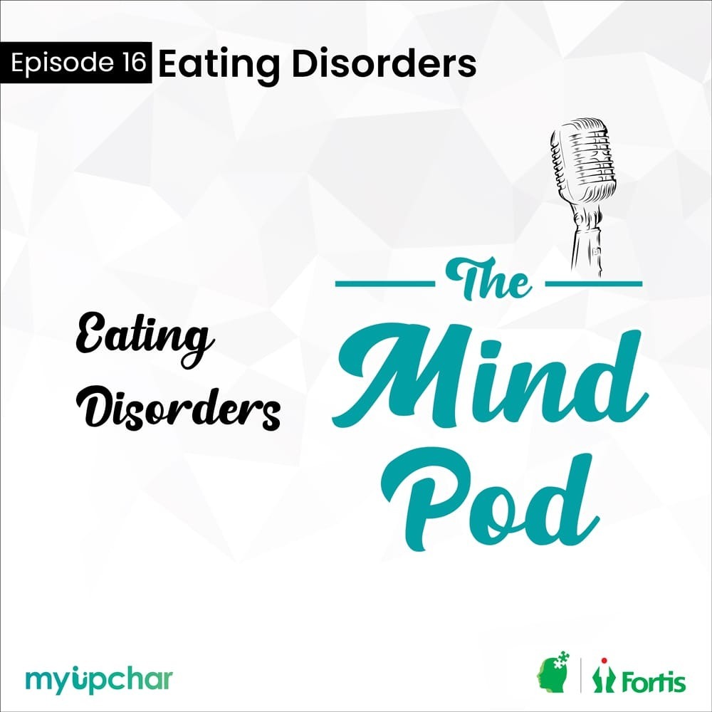 hubhopper.com/episode/episod…
<a href="/Hubhopper/">Hubhopper</a> 

The Mind Pod - #podcast series on #Mentalhealth featuring <a href="/dr_samirparikh/">Dr. Samir Parikh 🇮🇳</a> in association with 
<a href="/myUpchar/">myupchar</a>

Episode 16 - Eating Disorders
<a href="/kamna_chhibber/">Dr. Kamna Chhibber</a>
<a href="/MoodforMind/">Dr Rupika Dhurjati</a>
<a href="/sukoonhealth/">Sukoon Health</a>

#mindspace  
<a href="/fortis_hospital/">Fortis Healthcare</a>