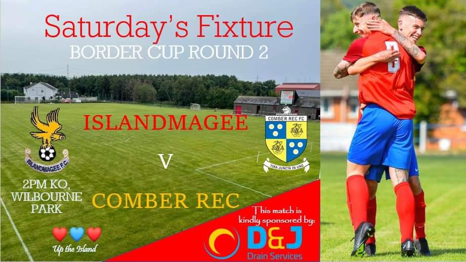 Border Cup Round 2, Saturday 3rd September. 2PM Kick Off. 

Looking forward to seeing another great support out following us this weekend as we welcome Comber Rec to Wilbourne. 

Up the Island 🔴🔵