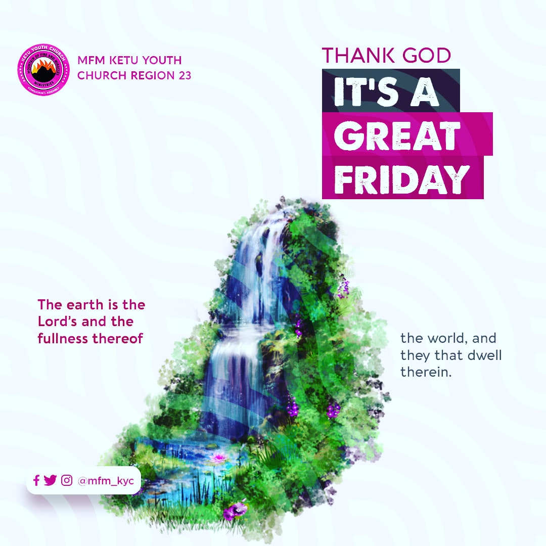 mfm_kyc's tweet image. Thank God it is a Great Friday.

Everything in heaven, on earth and below the earth belongs to God, Our Father

 #mfmkyc #conquerorsassembly #mountainoffire #mfmyouthchurch  #mfmyouth #Jesuslovesyou #Holyspirit #biblescripture #christians #goodnews #church #Christ #gospel