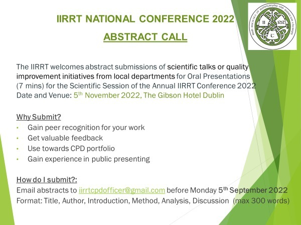 Abstract submission reminder for the IIRRT National Conference Saturday, November 5th  #IIRRTConference2022 #CPD #Scientificsession #Qualityimprovements 
Email abstracts to iirrtcpdofficer@gmail.com on or before this Monday 5th of September