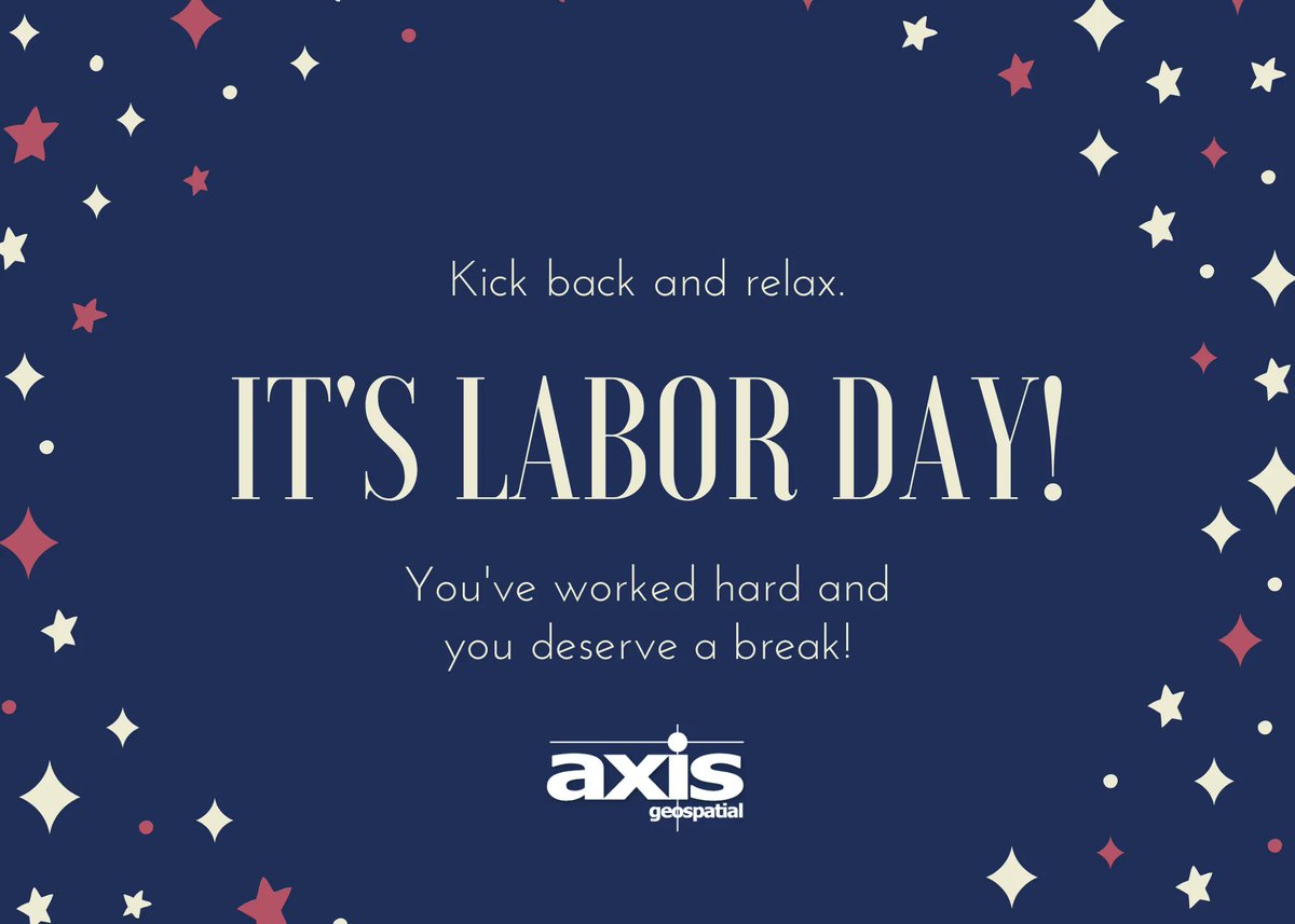axisgeospatial's tweet image. We would like to wish everyone a safe holiday weekend! Our office will be closed on Monday Sep 5th in observance of Labor Day. We will return to our normal hours on Tuesday.