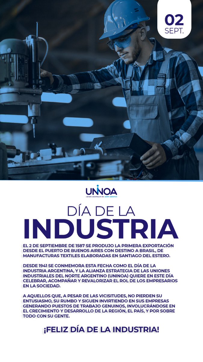 2 de Septiembre | Día de la Industria Nacional

¡Feliz día!
#Industria #DíaDeLaIndustria #UICORR #UNINOA