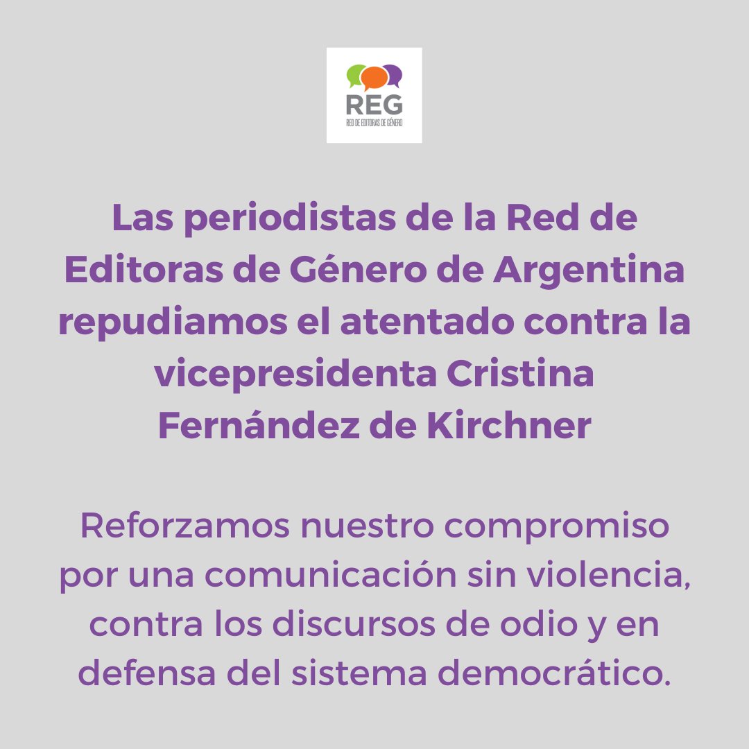 GeneroRed's tweet photo. Las periodistas de la #REG repudiamos el atentado contra la vicepresidenta @CFKArgentina https://t.co/F2mpHE8LEM