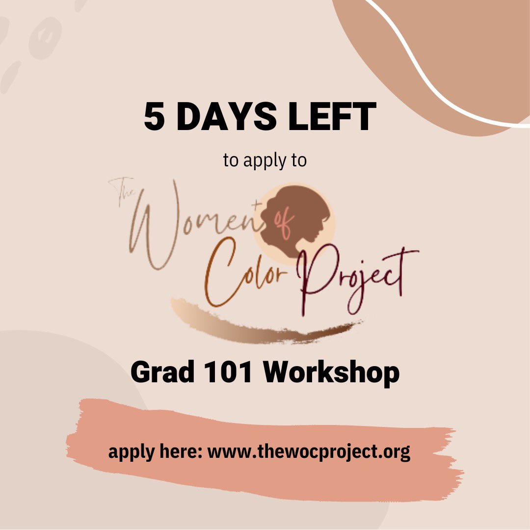 theWOCproject's tweet photo. 5 days until the deadline to submit an application for our workshop β¨Donβt sleep on this opportunity! Apply here: https://t.co/55SVtHO13A #gradschool #gradschool101 #WOCinSTEM #POCinSTEM #WomeninScience #DiversifySTEM https://t.co/DuPcNKM7oE